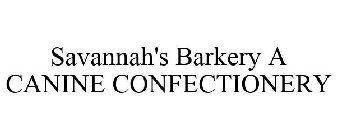 SAVANNAH'S BARKERY A CANINE CONFECTIONERY