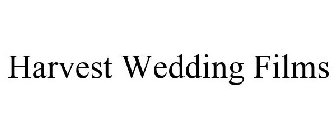 HARVEST WEDDING FILMS