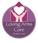 LOVING ARMS CARE HOME CARE