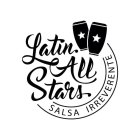 LATIN ALL STARS SALSA IRREVERENTE