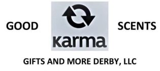 GOOD KARMA SCENTS GIFTS AND MORE DERBY, LLC