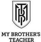 MBT MY BROTHER'S TEACHER