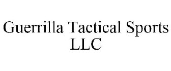 GUERRILLA TACTICAL SPORTS LLC