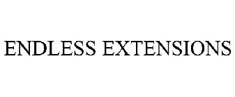 ENDLESS EXTENSIONS