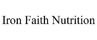 IRON FAITH NUTRITION