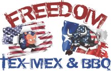 FREEDOM TEX-MEX & BBQ