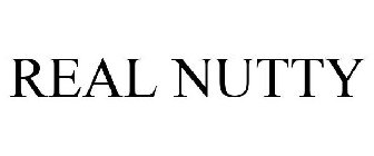 REAL NUTTY