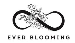 EVER BLOOMING