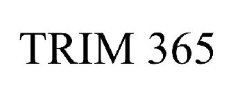 TRIM365