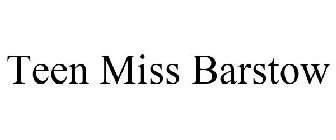 TEEN MISS BARSTOW