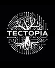 TECTOPIA