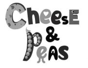 CHEESE & PEAS