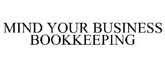 MIND YOUR BUSINESS BOOKKEEPING