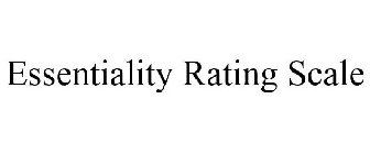 ESSENTIALITY RATING SCALE