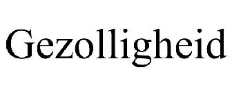 GEZOLLIGHEID