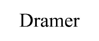 DRAMER