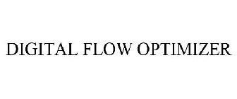 DIGITAL FLOW OPTIMIZER