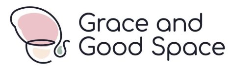 GRACE AND GOOD SPACE