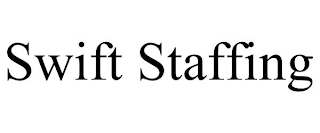 SWIFT STAFFING