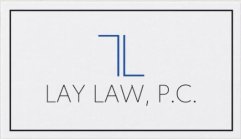 LL LAY LAW, P.C.