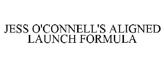 JESS O'CONNELL'S ALIGNED LAUNCH FORMULA