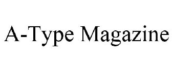 A-TYPE MAGAZINE
