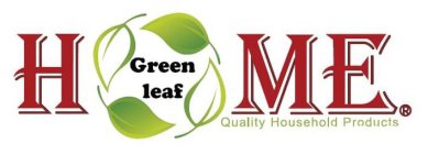 GREEN LEAF HOME QUALITY HOUSEHOLD PRODUCTS