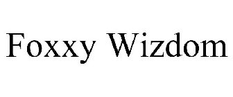 FOXXY WIZDOM