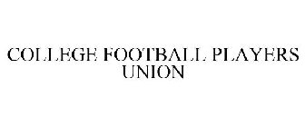 COLLEGE FOOTBALL PLAYERS UNION