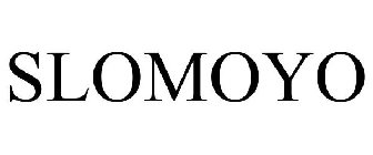 SLOMOYO