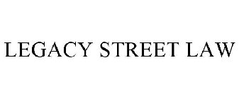 LEGACY STREET LAW