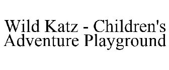 WILD KATZ - CHILDREN'S ADVENTURE PLAYGROUND