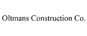 OLTMANS CONSTRUCTION CO.