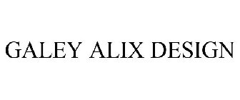 GALEY ALIX DESIGN