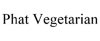 PHAT VEGETARIAN