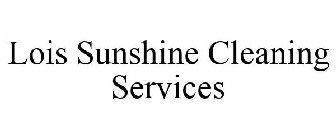 LOIS SUNSHINE CLEANING SERVICES