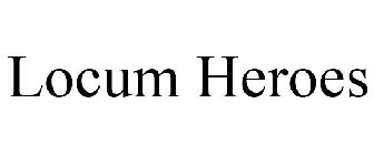 LOCUM HEROES