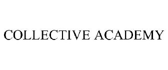 COLLECTIVE ACADEMY