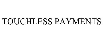 TOUCHLESS PAYMENTS