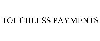 TOUCHLESS PAYMENTS