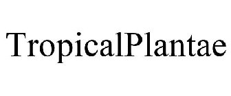TROPICALPLANTAE