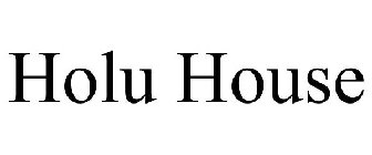 HOLU HOUSE