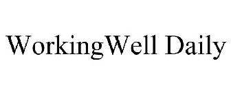 WORKINGWELL DAILY