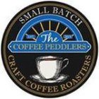 THE COFFEE PEDDLERS SMALL BATCH CRAFT COFFEE ROASTERS