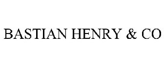 BASTIAN HENRY & CO