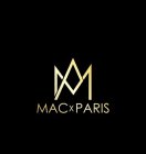 MP MAC X PARIS
