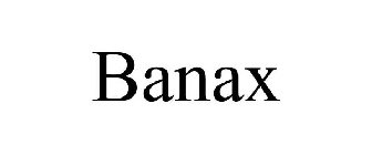 BANAX