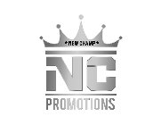 NEW CHAMP NC PROMOTIONS