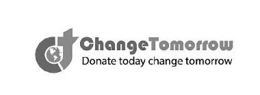 CHANGE TOMORROW DONATE TODAY CHANGE TOMORROW