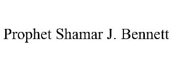 PROPHET SHAMAR J. BENNETT